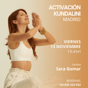 ACTIVACION KUNDALINI MADRID SARA GOMAR